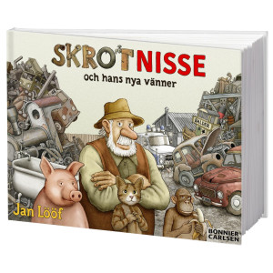 Skrot-Nisse och hans nya vänner av Jan Lööf