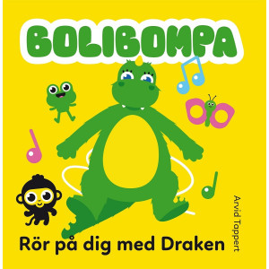 Bolibompa Rör på dig med Draken