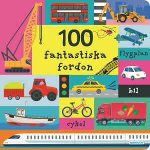 100 Fantastiska Fordon Pekbok